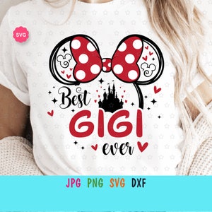 Ratón Mejor Gigi Ever Svg para cricut, Impresión del día de las madres para camiseta, Orejas de ratón Svg, Gigi Svg, Abuela Svg