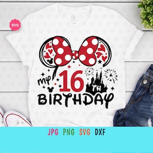 Maus mein 16th Geburtstag SVG für Cricut, Geburtstag Mädchen svg, Maus Ohren svg, Mädchen Reise svg, Geburtstagsprinzessin svg