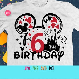 Mouse meu 6º aniversário Svg para cricut, aniversário de menino Svg, orelhas de mouse Svg, meu sexto aniversário Svg, aniversário de bebê Svg