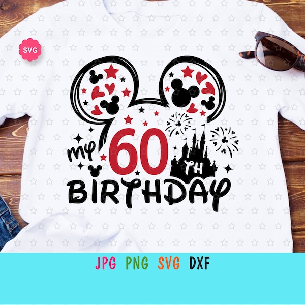 Mouse 60th Birthday Svg for cricut, Birthday dad Svg, Mouse ears Svg, Birthday Svg, Birthday grandpa Svg