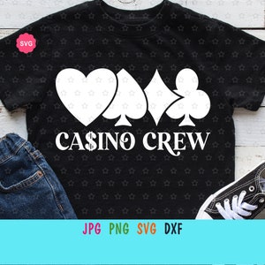 Casino Crew Svg for cricut, Casino Svg, Jackpot vibes Svg, Playing Card Svg, Casino shirt Svg,  Vegas crew Svg, Poker Svg, Gambling Svg