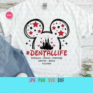 Maus Dental Life SVG für Cricut, Doctor Druck für t-shirt, Maus Ohren svg, Dental Shirt svg