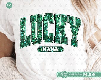 Mamá afortunada con purpurina Png, Vibraciones de la suerte Png, Feliz día de San Patricio Png, Mamá trébol Png, Suerte Png, Camiseta del día de San Patricio Png