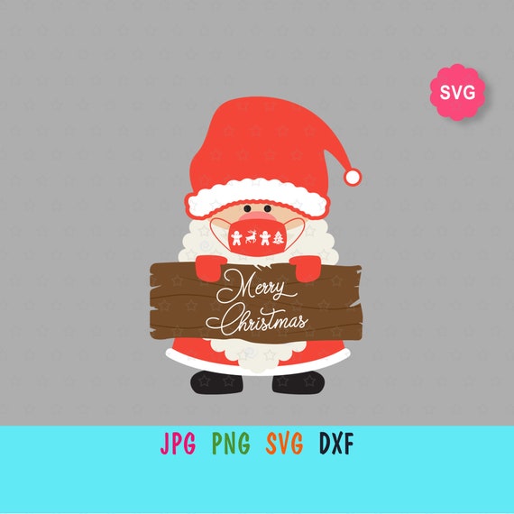 Download Santa Claus With Face Mask Svg For Cricut Merry Christmas Etsy