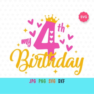 SVG de meu 4º aniversário para cricut, estampa de aniversário de menina para camiseta, SVG de quarto aniversário para bebê, SVG de princesa de aniversário