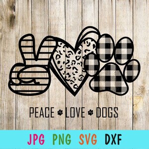 Download Peace Love Dogs SVG for cricut Paw Print Silhouette print ...