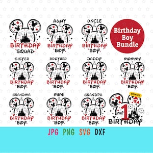 Mouse Birthday Boy Bundle Svg for cricut, My 1st Birthday Svg, Birthday squad Svg, Family birthday trip Svg