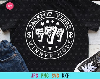 Jackpot Vibes Svg for cricut, Winner mode Svg, Playing Card Svg, Vegas trip Svg, Casino shirt Svg, Las Vegas Svg, Poker Svg, Gambling Svg