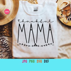 Thankful Mama Svg for cricut, Hello fall Svg, Fall mama Svg, Hello autumn Svg, Give thanks Svg, Mama Svg