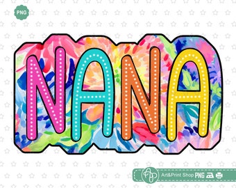 Nana Png, Bright Paisley Floral Png, Floral nana Png, Bright Doodle Png, Nana shirt Png, Birthday mama Png