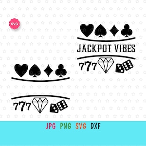 Jackpot Vibes Split Casino Bundle Svg for cricut, Playing Card Svg, Casino shirt Svg, Las Vegas Svg, Poker Svg, Gambling Svg