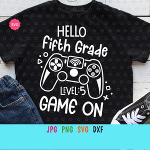 Hello Fifth Grade Svg for cricut, Back to school Svg, Level five Svg, School shirt Svg, 5th grade Svg, School Svg