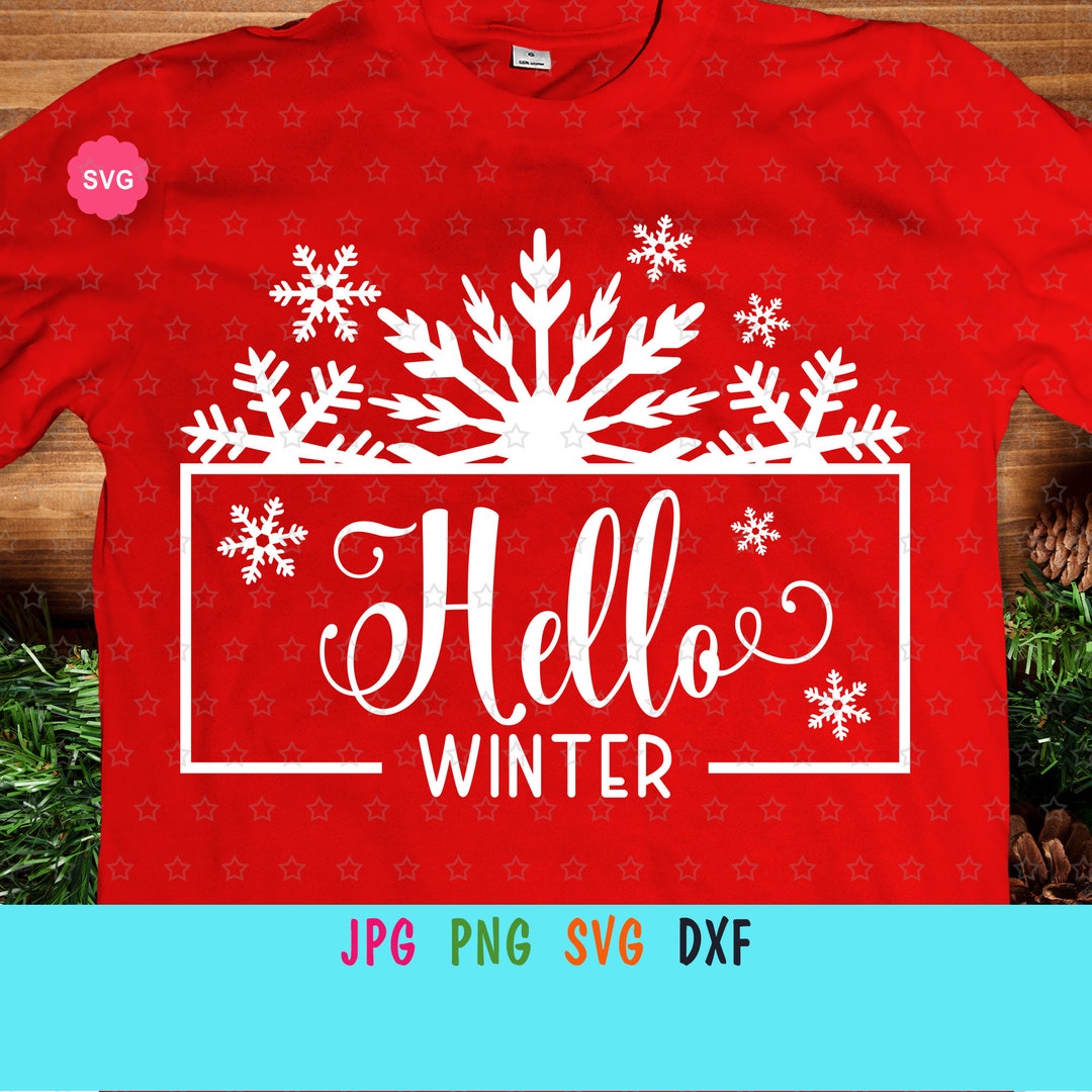 Hello Winter Snowflakes Svg for Cricut, Christmas Decor Svg, Winter ...