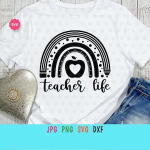 Rainbow Teacher Life Svg for cricut, Rainbow Svg, Back to school Svg, Rainbow teacher Svg, Teacher gift svg, Rainbow pencil Svg