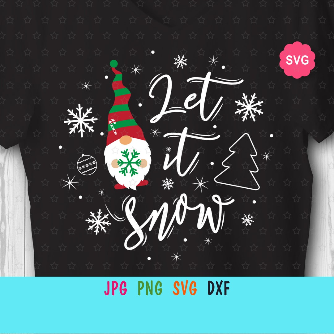 Let It Snow Svg for Cricut, Christmas Gnome Svg, Merry Christmas Svg ...