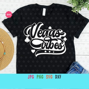 Vegas Vibes Svg para cricut, Cartas de jogar Svg, Jackpot Svg, Casino mama Svg, Las Vegas trip Svg, Poker Svg, Gambling Svg