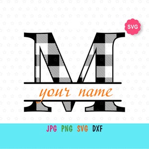 May include: A black and white plaid letter "M" with the words "your name" in orange script. The design includes a pink "SVG" tag and file type options: JPG, PNG, SVG, and DXF.