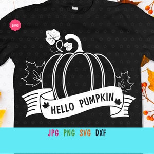 Hello Pumpkin Svg für Cricut, Hello Fall Print für T-Shirt, Herbst Svg, Happy Harvest Svg, Kürbis Svg