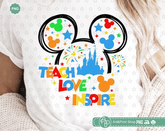 Mouse Teach Love Inspire Png, Teacher Png, Back To School Png, Teacher life Png, Mouse ears Png, Teacher shirt Png