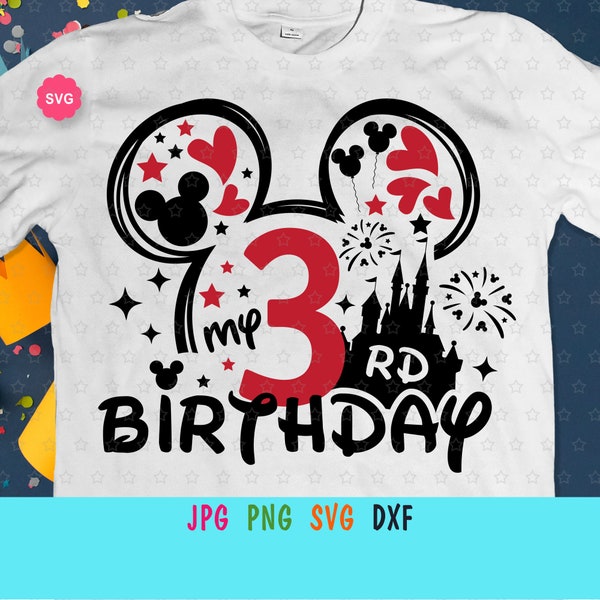 Mouse My 3rd Birthday Svg for cricut, Birthday boy Svg, Mouse ears Svg, My third birthday Svg, Birthday baby Svg