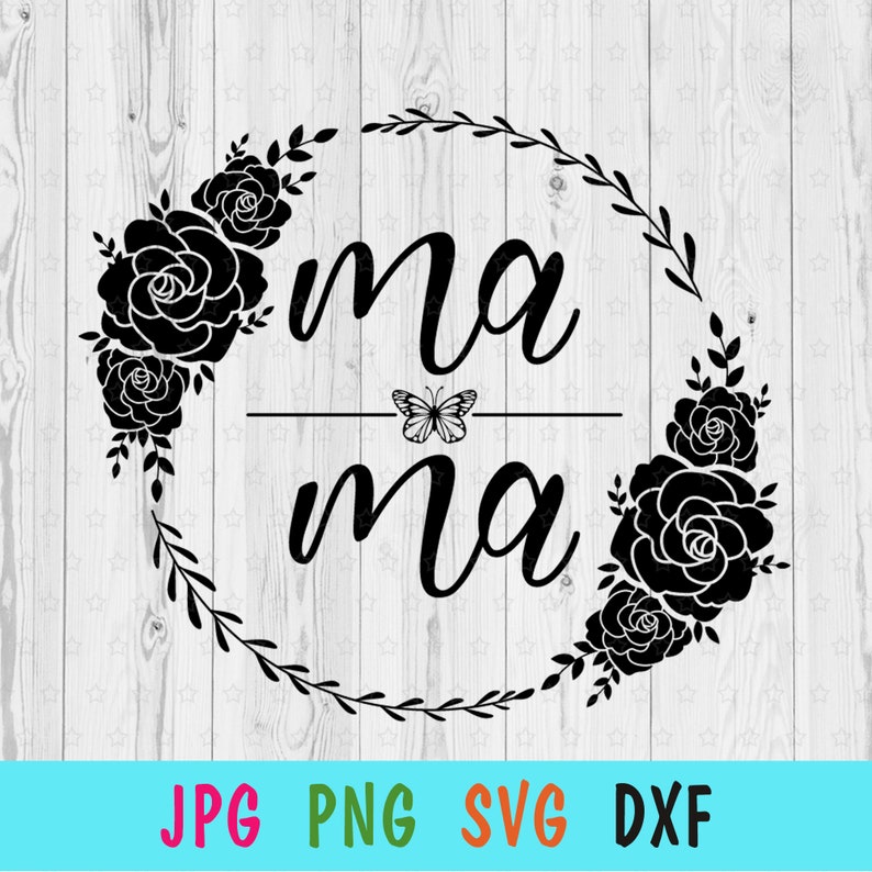 Download Mama Svg For Mothers Day Love Svg Flowers Mom Print For T Shirt Mama Floral Svg For Cricut Clip Art Art Collectibles