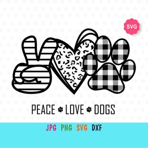 Download Peace Love Dogs SVG for cricut Paw Print Silhouette print ...