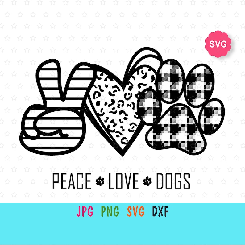 Free Free 122 Peace Love And Dogs Svg SVG PNG EPS DXF File