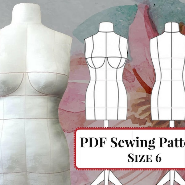 DIY Dress Form Sewing Pattern (PDF) - Maniquí talla 6 (Copas de sujetador B, C, D) más una guía fotográfica de costura completa paso a paso.