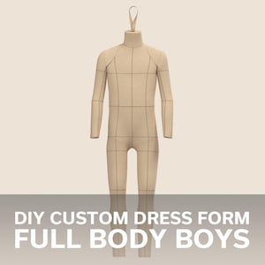 Custom-Fit Boys (Ages 7-16) DIY Full-Body Dress Form Sewing Pattern with Step-by-Step Photo Instructions
