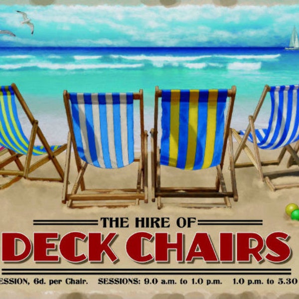 Deck Chairs, Seaside Hire, House/Kitchen, Beach, Metal/Steel Wall Sign
