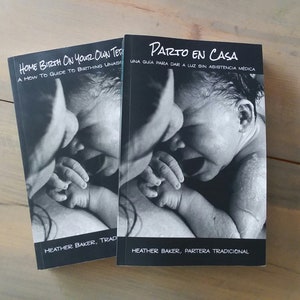 PDF Home Birth On Your Own Terms autorstwa Heather Baker, kopia cyfrowej samodzielnie wydanej książki - wersja angielska, francuska lub hiszpańska