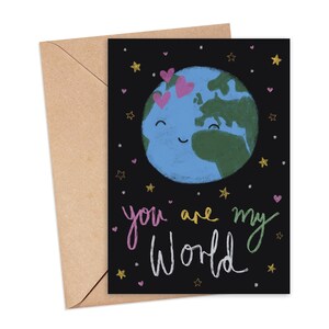 You Are My World Valentine's Card | Birthday, Anniversary, Special Someone, Loved One, Boyfriend, Girlfriend - A6 Card, UK