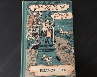 Pinky Pye, By Eleanor Estes, illustrated by Edward Ardizzone, 1958