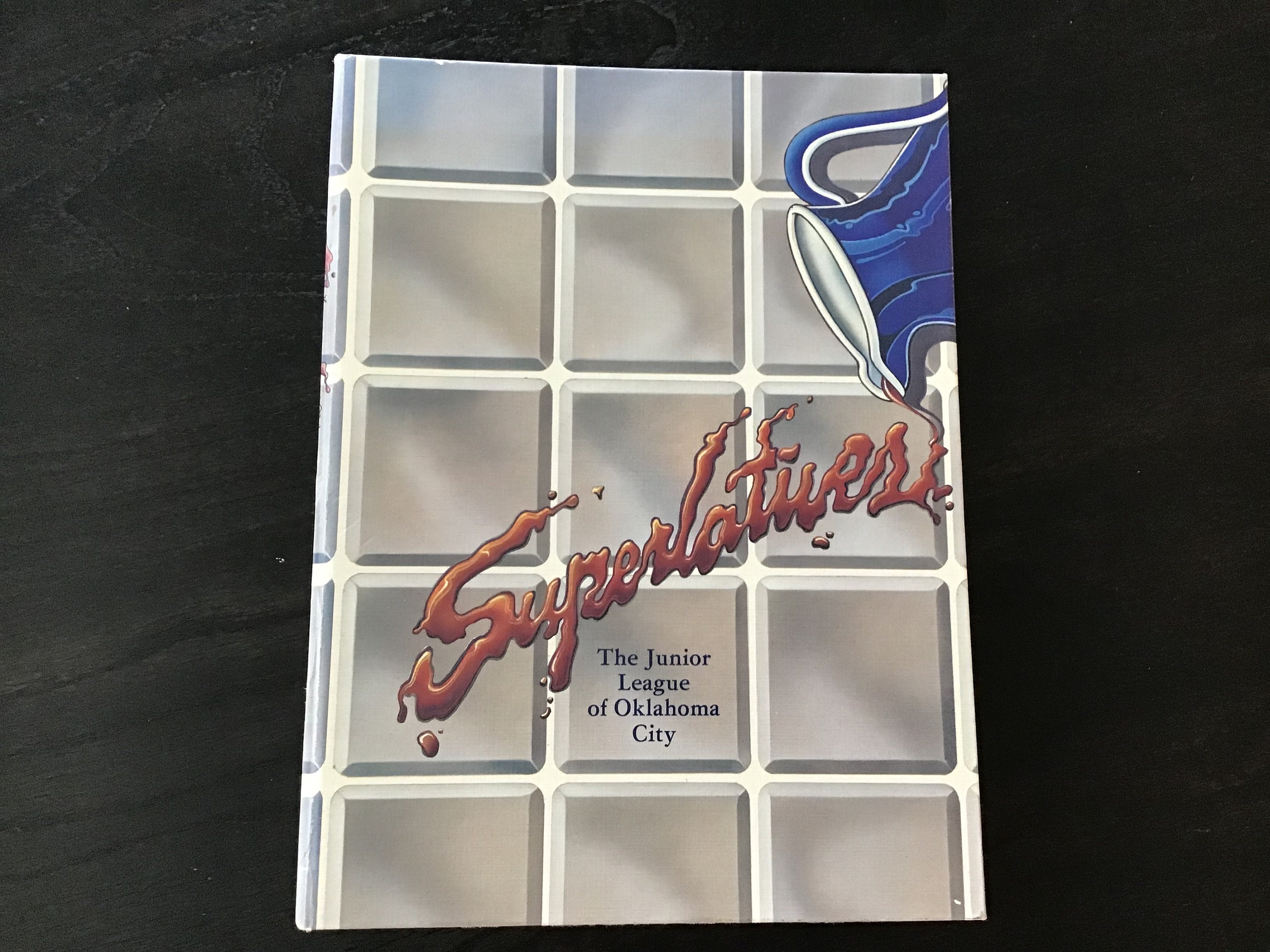 Superlatives, The Junior League of Oklahoma City cookbook, 1985