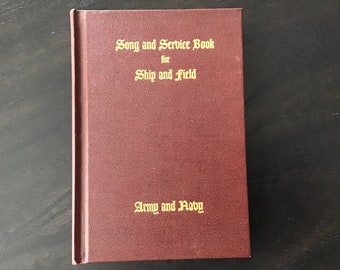 Song and Service Book for Ship and Field, Army and Navy, 1942, excellent used condition