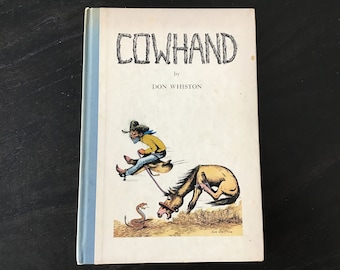 Cowhand, By Don Whiston, first edition 1946