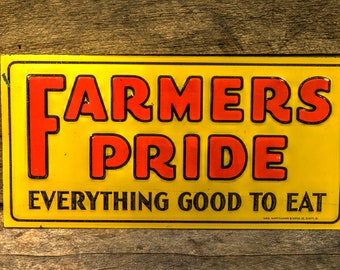 Farmers Pride metal sign