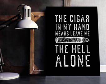 Cigar Decor, Cigar Canvas Art Print, Cigar Lover Gift, Cigar Art, Man Cave Decor, Gift For Dad, Father's Day Gift