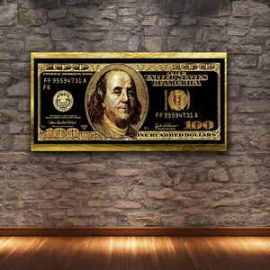 100 Dollar Bill, Money Art, Entrepreneur Art, Gold 100 Dollar Bill ...