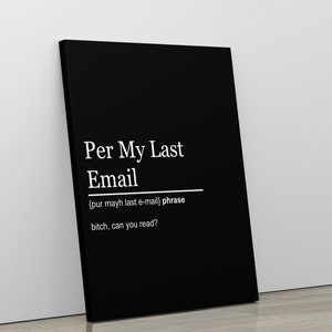 Per My Last Email Definition Wall Art, Office Decor,  Entrepreneur Motivation Print, Free Shipping, Definition Print