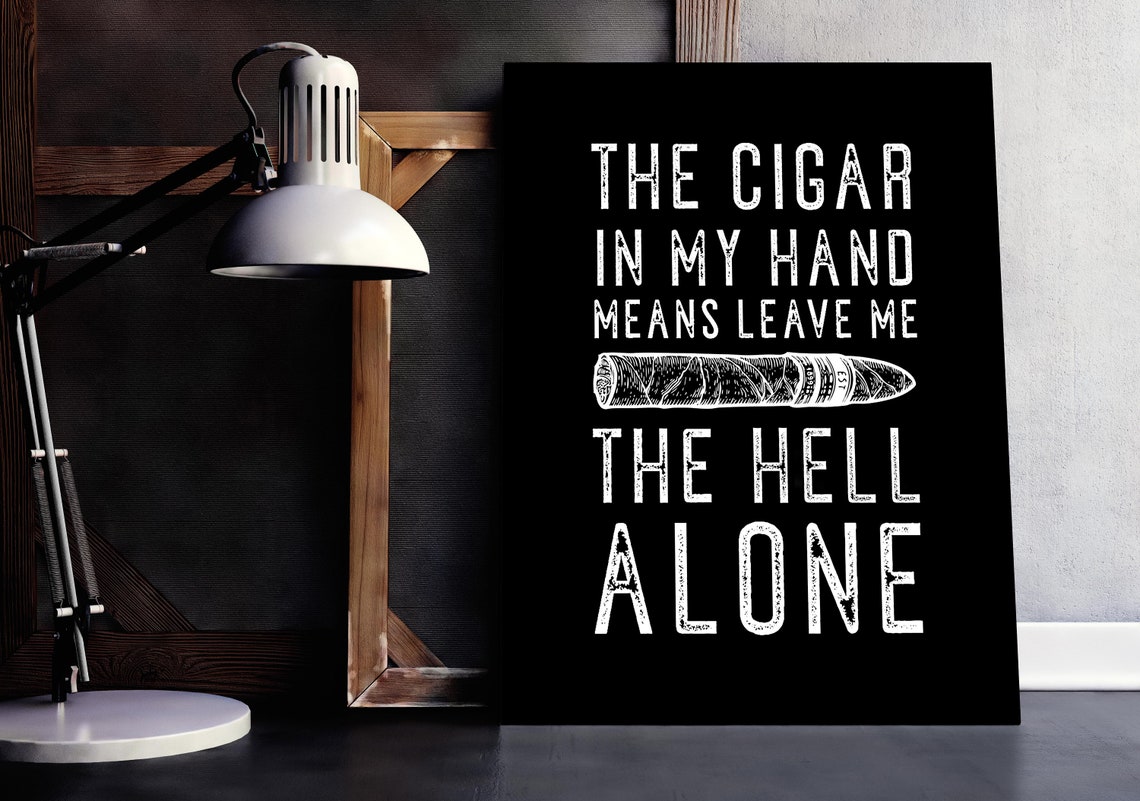 Printable Cigar Decor Cigar Art Print Cigar Lover Gift | Etsy