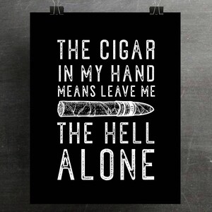 Cigar Decor, Cigar Art Print, Cigar Lover Gift, Cigar Art,  Man Cave Decor, Father&#39;s Day Gift, Gift For Dad