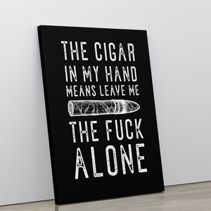 Cigar Decor, Cigar Canvas Art Print, Cigar Lover Gift, Cigar Art, Man Cave Decor, Gift For Dad, Father&#39;s Day Gift