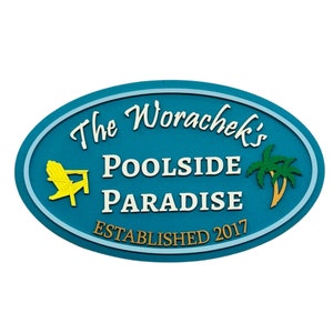 Poolside Paradise Sign | Welcome to Our Pool | Pool Decor | Outdoor Decor | Personalized Sign | Housewarming Gift | Outdoor Sign