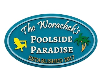 Poolside Paradise Sign | Welcome to Our Pool | Pool Decor | Outdoor Decor | Personalized Sign | Housewarming Gift | Outdoor Sign