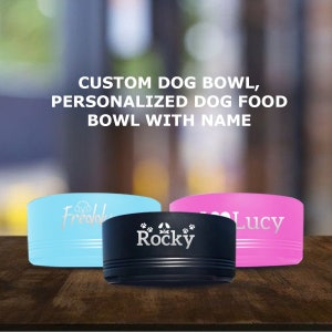 Personalized Insulated Dog Bowl - Customizable Pet Feeding Bowl - Custom Dog Bowl, Personalized Cat Food Bowl -Personalized Pet Food Bowl -