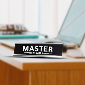 Master At Work Funny Desk Name Plate, Funny Name Plate, Gift For Boss, Gift Name Plate For Friends, Office Name Plate, Custom Name Plate