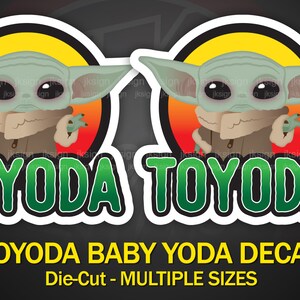 Baby Toyoda Decal FITS on Toyota FJ Cruiser Tacoma 4 Runner Tundra Celica Camry Corolla Toyoda