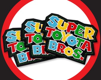 Super Toyota Bros Embroidered Patch for Toyota Lovers