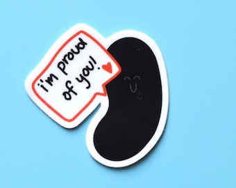 Proud of you - Positivibean